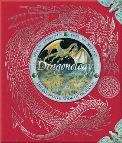 Dragonology the complete book - the,