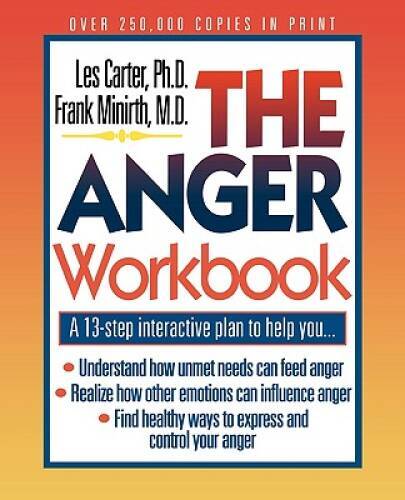 The anger workbook 13 step - the,