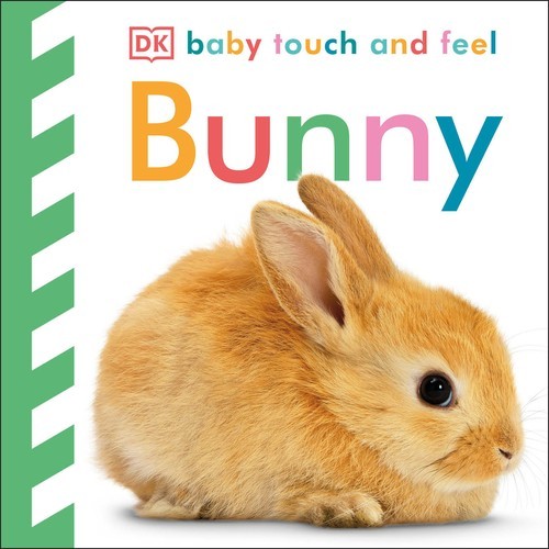 Baby touch and - baby, bunny: