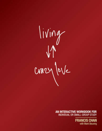 Living crazy love - crazy, an